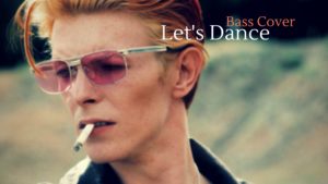 Let's dance bass cover