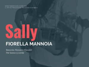 Trascrizione per basso elettrico di Sally di Fiorella Mannoia