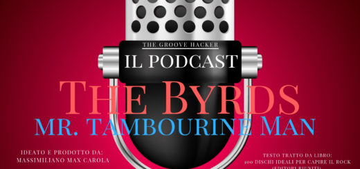 Podcast sulla storia del rock. Puntata dedicata ai The Byrds