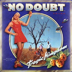 Copertina dell'album Tragic Kingdom dei No Doubt
