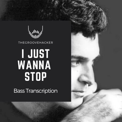 Trascrizione per basso elettrico di I Just Wanna Stop di Gino Vannelli